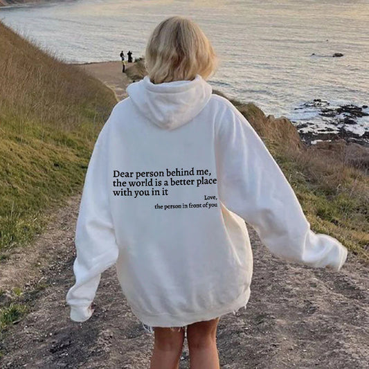 Dear Person Behind Me Hoodie White