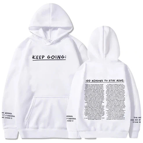 100 Reasons To Keep Going Hoodie White