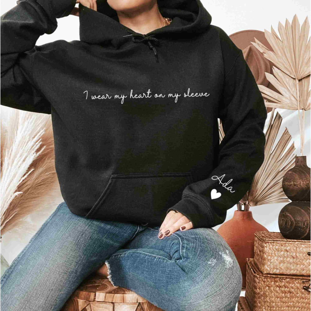 I Wear My Heart On My Sleeve Custom T Shirt Sweatshirt Hoodie Hoodie